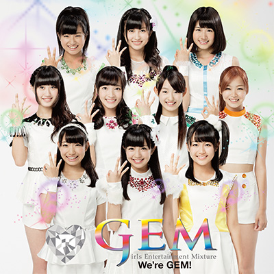 We're GEM!【CD+DVD】
