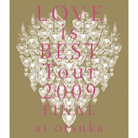 大塚 愛 LOVE is BEST Tour 2009 FINAL