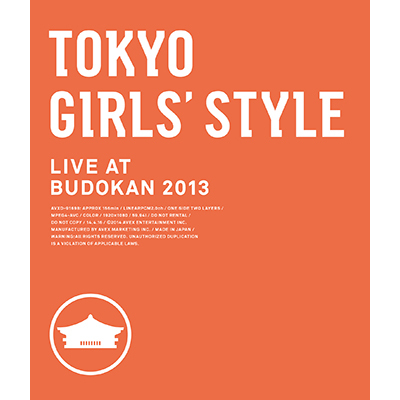 TOKYO GIRLS' STYLE LIVE AT BUDOKAN 2013�iBlu-ray�j
