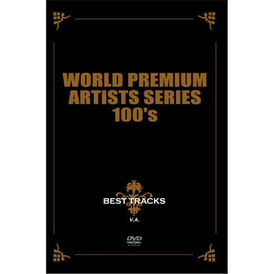 World Premium Artists Series 100's : Live at duo Music Exchange Vol．10 BEST TRACKS