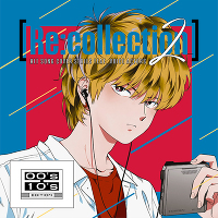 [Re:collection] HIT SONG cover series feat.voice actors 2 ~00's-10's EDITION~(CD)