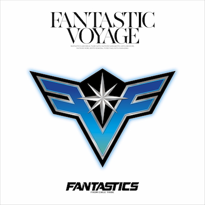 FANTASTIC VOYAGE(CD)｜FANTASTICS from EXILE TRIBE｜mu-moショップ