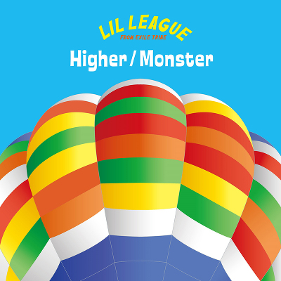 Higher / Monster(CD+DVD)｜LIL LEAGUE from EXILE TRIBE｜mu-mo