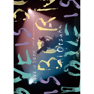 大塚 愛 LIVE DVD＆Blu-ray 「LOVE IS BORN ～21st Anniversary