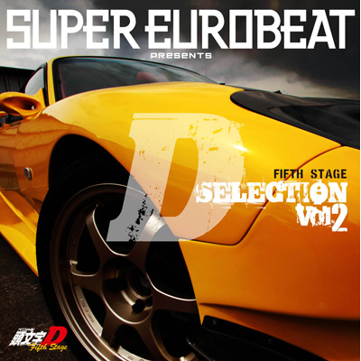 SUPER EUROBEAT presents 頭文字[イニシャル]D Fifth Stage D SELECTION Vol.2