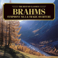 ブラームス:交響曲第3番、悲劇的序曲