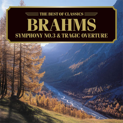 ブラームス:交響曲第3番、悲劇的序曲