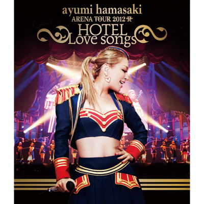 ayumi hamasaki ARENA TOUR 2012 AiSj `HOTEL Love songs`yBlu-rayz