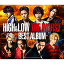HiGH&LOW THE WORST BEST ALBUM(2CD+DVD)