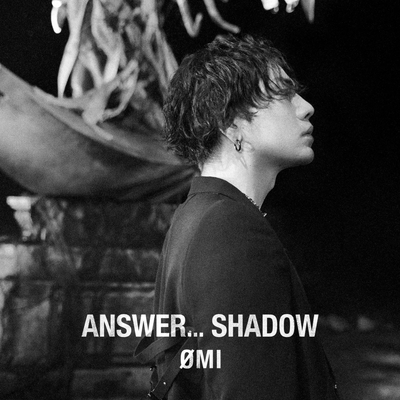 ANSWER... SHADOW【初回生産限定盤A】（CD＋DVD）｜OMI｜mu-moショップ