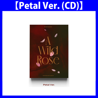 【韓国盤】3rd Mini Album「A Wild Rose」【Petal Ver. (CD)】