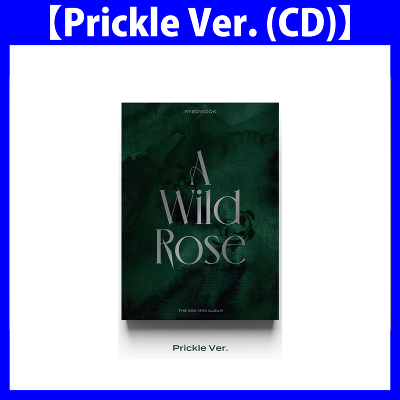 【韓国盤】3rd Mini Album「A Wild Rose」【Prickle Ver. (CD)】