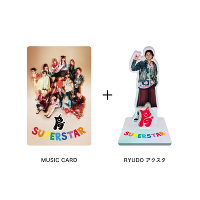 �s���񐶎Y����tSUPERSTAR�yRYUDO Ver.�z(MUSIC CARD�{GOODS)