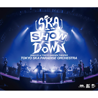�mSKA�nSHOWDOWN 2026.3.31 at TOKYO GARDEN THEATER�i2CD�{DVD�j