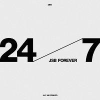24/7 �`JSB FOREVER�`�i2CD+Blu-ray�j