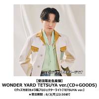 �s���咊�I���T�t�t���󒍊��ԁF8/3(��)23:59�܂Ły�󒍌��萶�Y�ՁzWONDER YARD TETSUYA ver.(CD+GOODS)