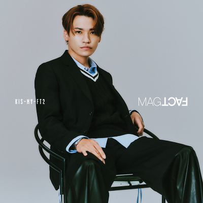Kis-My-Ft2：【ソロビジュアル盤：二階堂高嗣ver.(CD)】MAGFACT