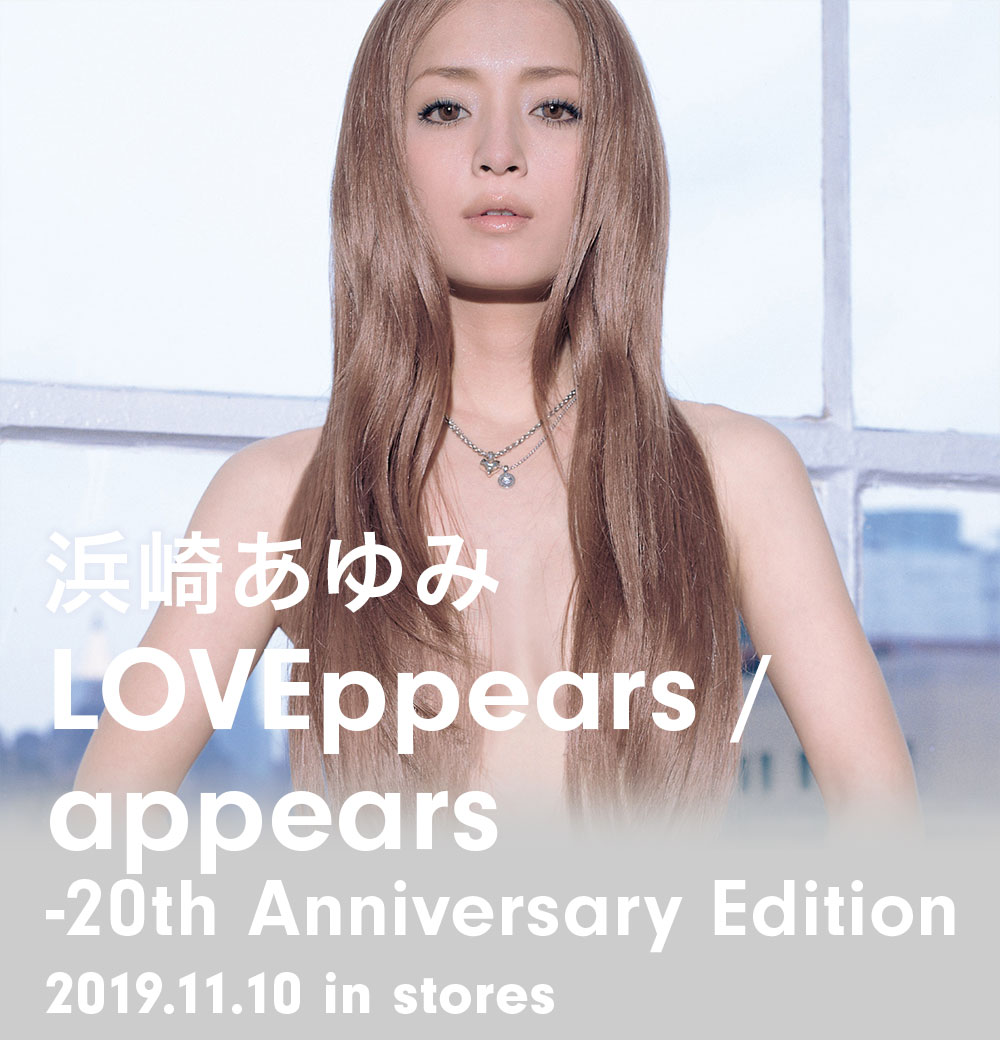 浜崎あゆみ LOVEppears / appears -20th Anniversary Edition