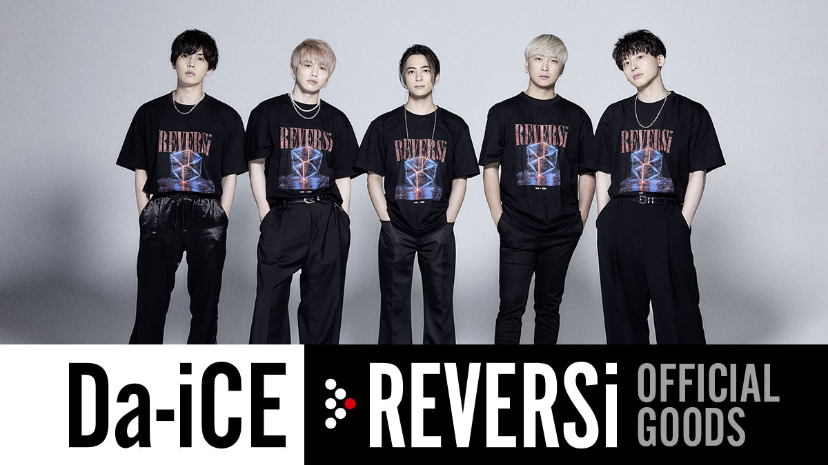 Da-iCE REVERSi 初回生産予約早割版5DVD | cubeselection.com