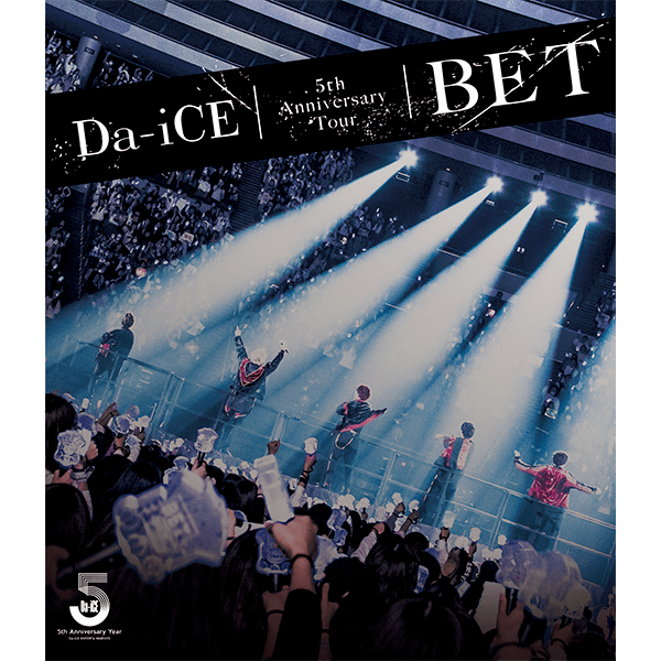 Da-iCE 5th Anniversary Tour -BET-