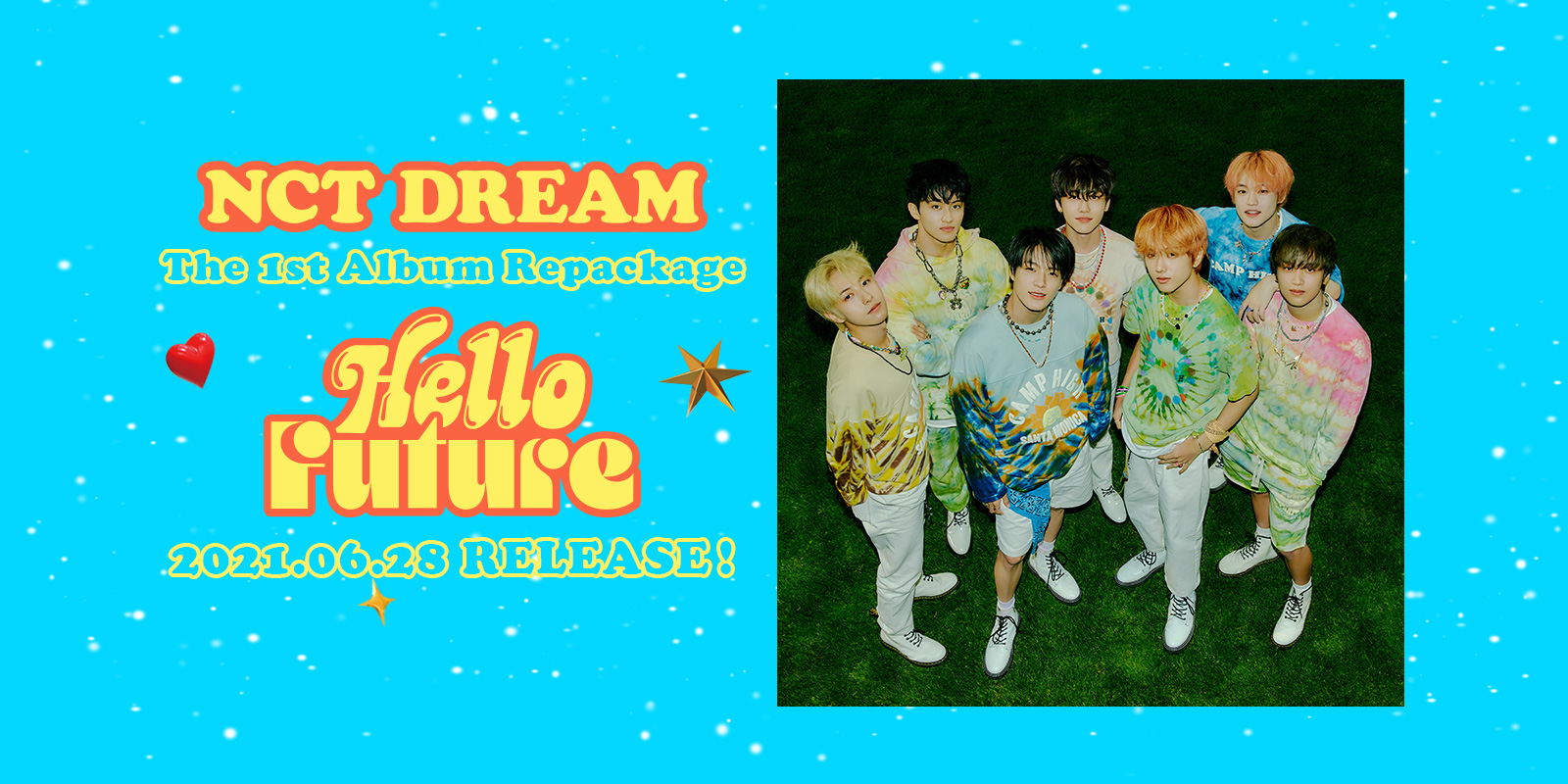 NCT DREAM The 1st Album Repackage『Hello Future』2021.06.28 RELEASE！