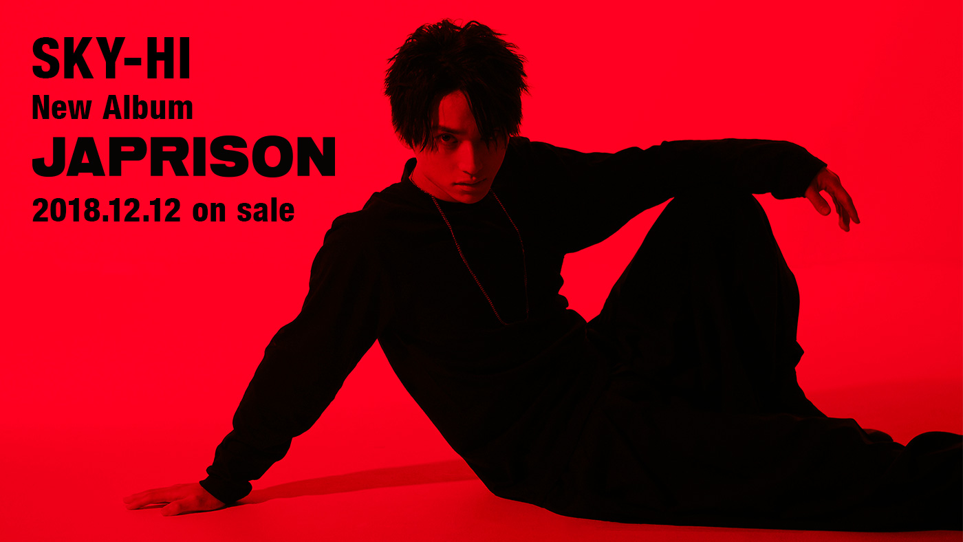 SKY-HI New Album『JAPRISON』
