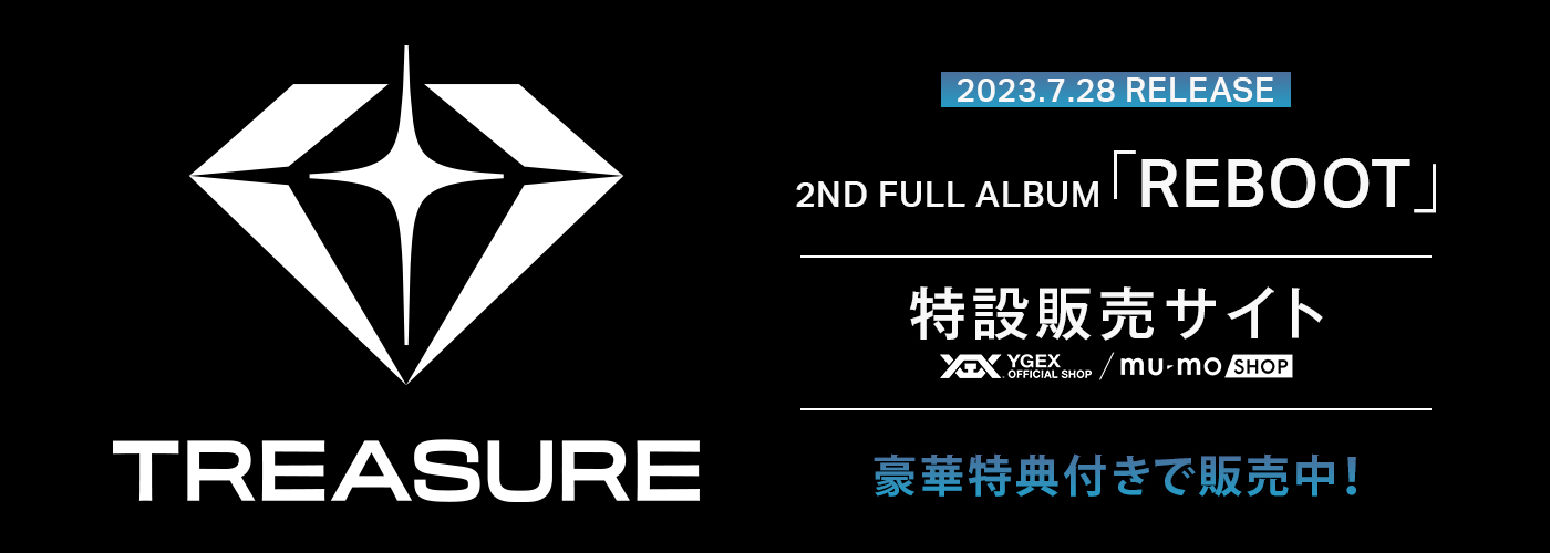 2023.7.28 RELEASE 2ND FULL ALBUMuREBOOTvTREASURE ݔ̔TCgiYGEX OFFICIAL SHOP/ mu-mo SHOPj