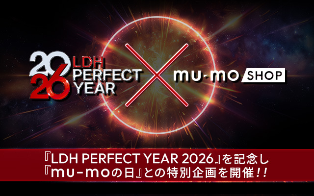 LDH PERFECT YEAR 2026 �~ mu-mo�̓��A����� ���W